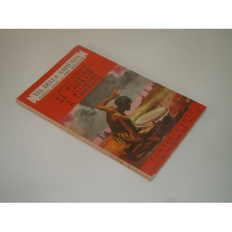 Leonardo Pinzauti Da tamburo a tamburo (storia strumenti musicali) Vallecchi 1954