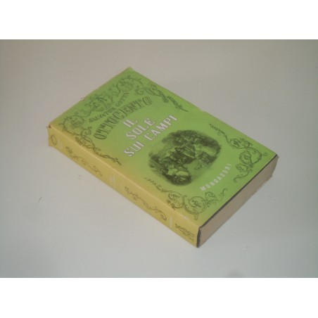 Salvator Gotta Il sole sui campi Mondadori 1949