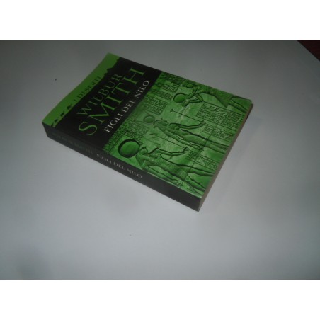 Wilbur Smith Figli del Nilo Edizione Tea 2011