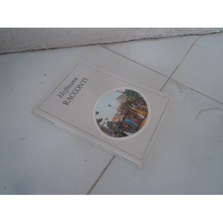 Racconti Hoffmann Capolavori Narrativa De Agostini 1983