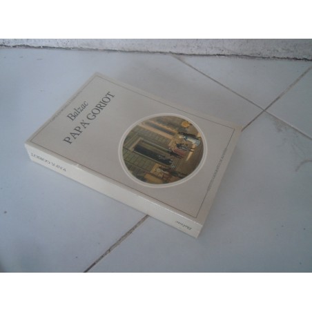 Papà Goriot Balzac Capolavori Narrativa De Agostini 1982