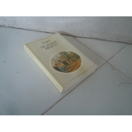 Le anime morte Gogol Capolavori Narrativa De Agostini 1983