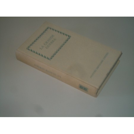 La grande guerra l' unità d' Italia è compiuta Arnoldo Mondadori editore 1968
