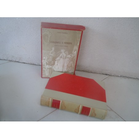 Gino Damerini Casanova a Venezia dopo il primo esilio Ilte 1957