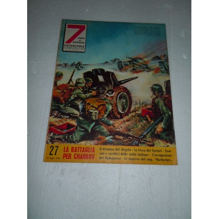 Rivista 7 anni di guerra fotostoria 1956 La battaglia di Charkov