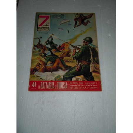 Rivista 7 anni di guerra fotostoria 1962 La battaglia di Tunisia