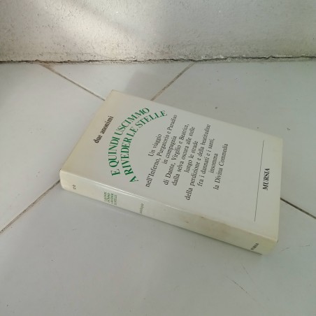 Due anonimi E quindi uscimmo a riveder le stelle Mursia 1988