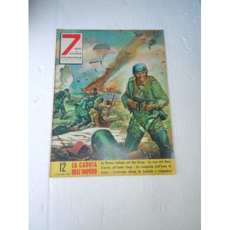 Rivista 7 anni di guerra fotostoria 1955 La caduta dell'impero