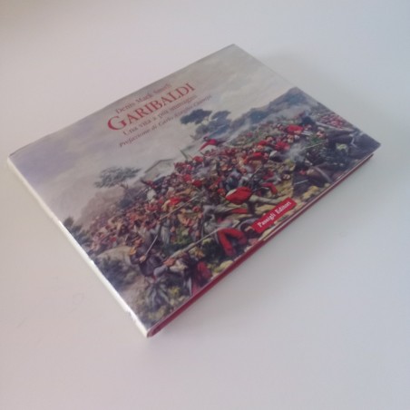 Denis Mack Smith Garibaldi una vita a più immagini Passigli editori 2009