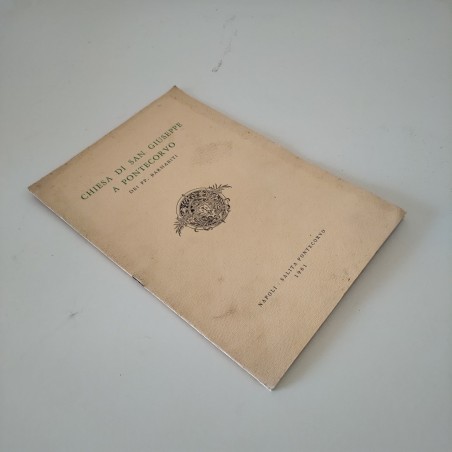 Opuscolo libro Chiesa di S Giuseppe a Pontecorvo Napoli 1961