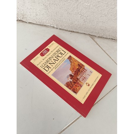 A Rossi E Buondonno I giardini storici di Napoli Tascabili Newton