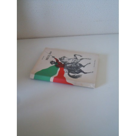 Milani Mille 860 spedizione garibaldina Cino del Duca editore 1960