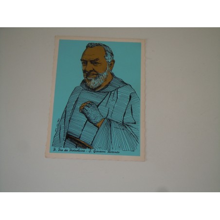 Cartolina padre pio da pietralcina san giovanni rotondo
