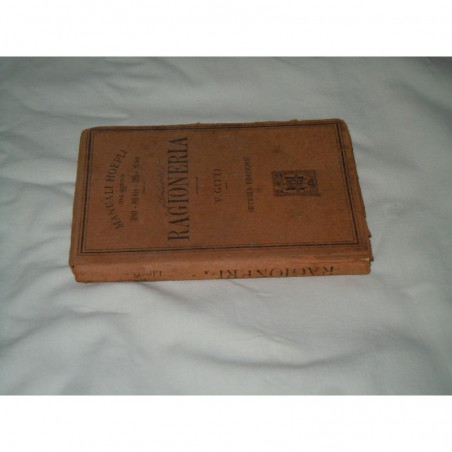Manuale Hoepli serie scientifica Gitti ragioneria 1921