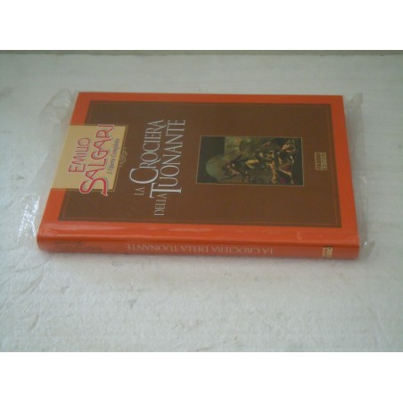 Emilio Salgari La crociera della tuonante Fabbri editori