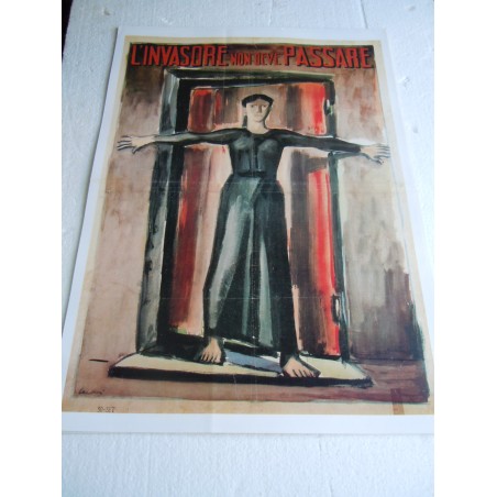 Manifesto L'invasore non deve passare fascismo copia riproduzione cm 50x35