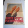 Manifesto Tutto e tutti per la vittoria fascismo copia riproduzione