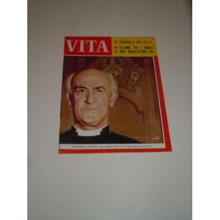 Rivista Vita settimanale 8 dicembre 1960 Geoffrey Fisher allarme USA