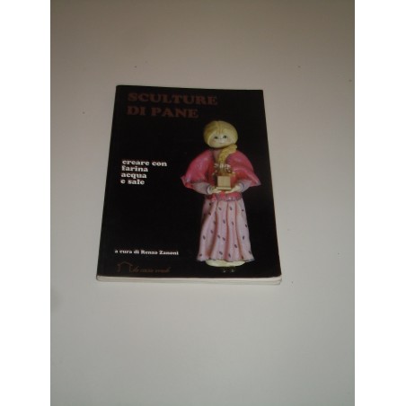 Renzo Zanoni sculture di pane la casa verde 1992