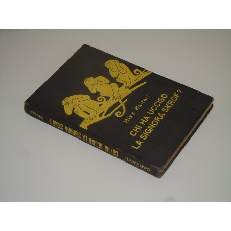 Mika Waltari chi ha ucciso la signora skrof serie gialla 49 Garzanti 1955