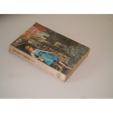 Liala soliloquio a mezza voce Sonzogno 1970