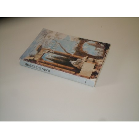 Tracce dei vinti Bertelli Clemente Ponte alle grazie 1994