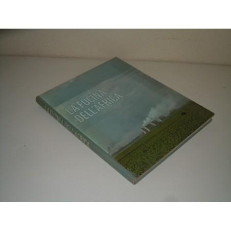 La fucina dell Africa economia Sudafricana African In pubblishing 1974