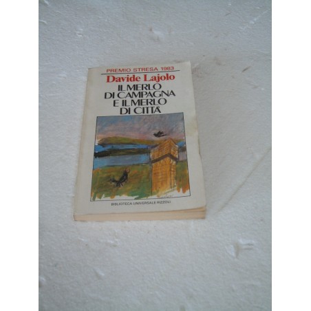 Lajolo Il merlo di campagna e il merlo di città Biblioteca universale Rizzoli 1985