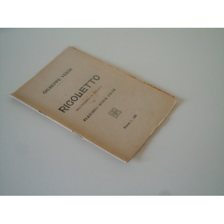 Libretto d opera Rigoletto Giuseppe Verdi