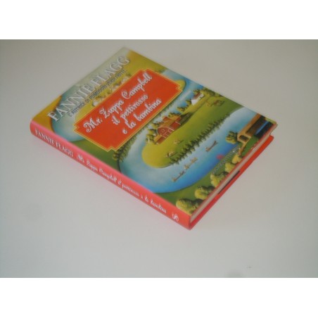 Mr zuppa Campbell il pettirosso e la bambina Fannie Flagg