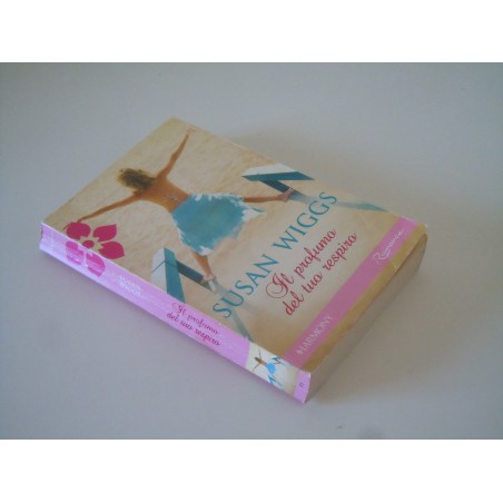 Il profumo del tuo respiro Susan Wiggs Harmony romance