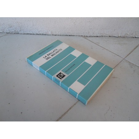 La ballata del malnato Sinisgalli Palazzi editore 1968