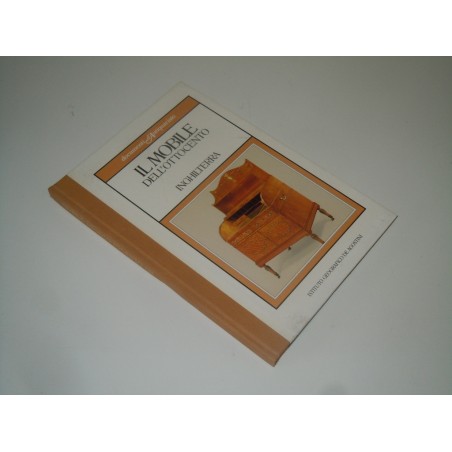 Il mobile dell' ottocento Inghilterra documenti d' antiquariato De Agostini 1984