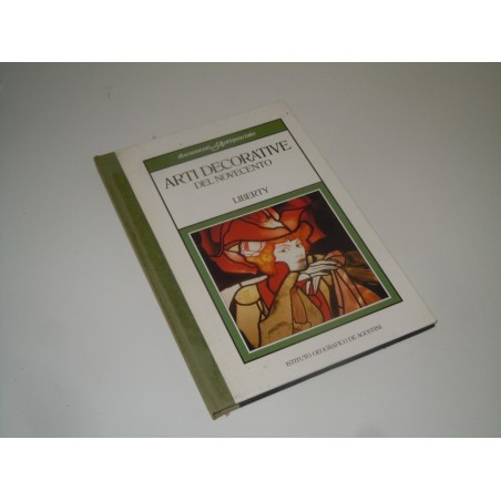 Arti decorative del novecento liberty documenti d' antiquariato De Agostini 1985