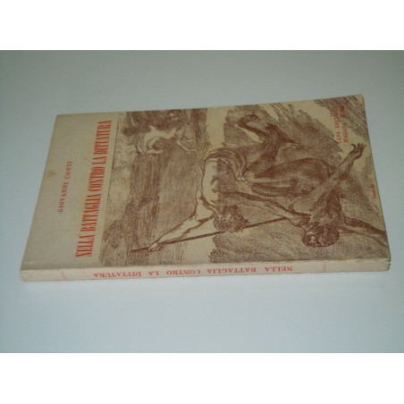 Nella battaglia contro la dittatura Giovanni Conti