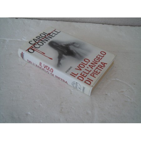 Il volo dell angelo di pietra O'Conner Piemme 2005