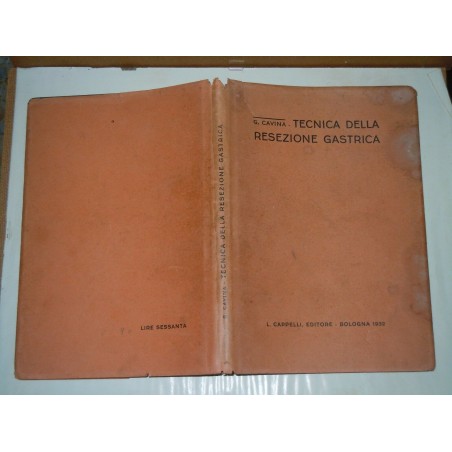 Cavina Tecnica della resezione gastrica Cappelli Bologna 1932 manuale