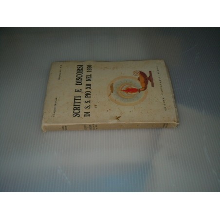 Scritti e discorsi di S S Pio XII nel 1950 classici cristiani Cantagalli 1951