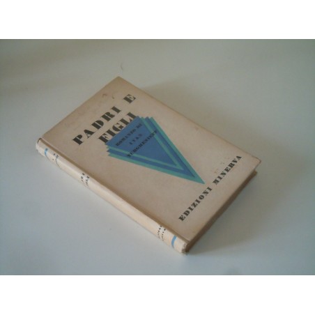 Padri e figli Ivan Turghenieff edizioni Minerva 1934