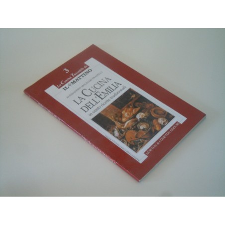 La cucina dell' Emilia in cento ricette la cucina tascabile de il Mattino