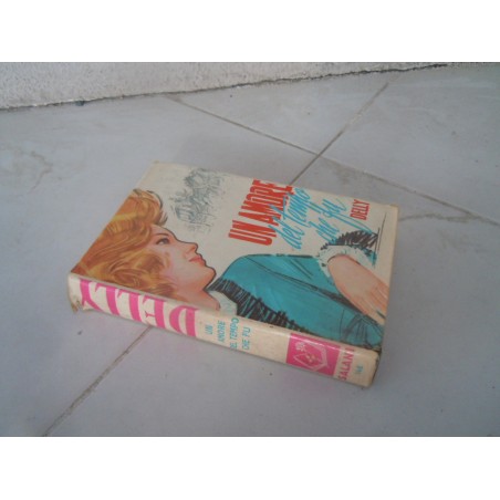 Un amore del tempo che fu Delly Salani Editore 1964