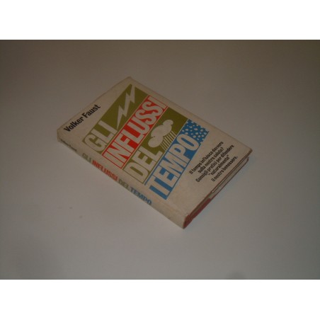 Gli influssi del tempo Volker Faust Club degli editori 1982