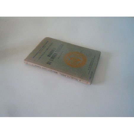 Manuale di lingua tedesca Pellis e Biboli parte prima Paravia 1940