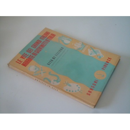 Vita di Tiziano le vite dei grandi italiani Sansoni 1947