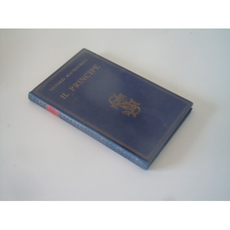 Il principe Niccolò Macchiavelli Sansoni 1957 biblioteca carducciana